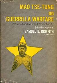 On Guerrilla Warfare by Mao Tse-Tung - 1961