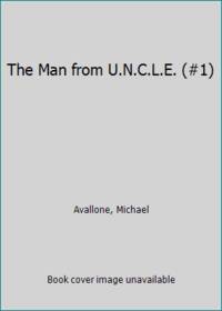 The Man from U.N.C.L.E. (#1) by Avallone, Michael - 1965