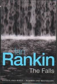 Falls, The by Rankin, Ian - 2001