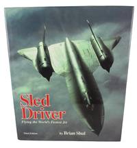 Sled Driver: Flying the World's Fastest Jet