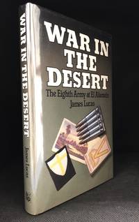 image of War in the Desert; The Eighth Army at El Alamein