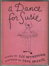 A Dance for Susie.