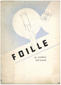 [Prospectus]: Foille for Burns and Wounds