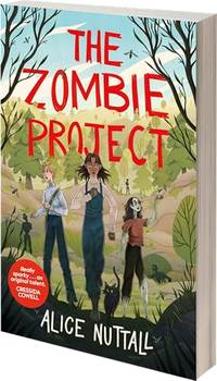 The Zombie Project: the brand-new zombie story you didn't know you needed!