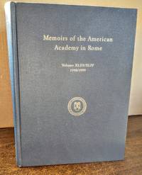 Memoirs of the American Academy in Rome, Vol. 43 / 44 (1999) (V. 43 & 44)