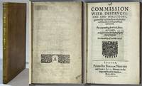 A commission with instrvctions and directions, granted by his Maiestie to the Master and...