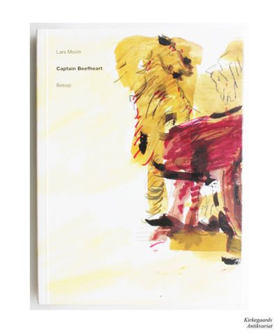 Captain Beefheart - en Bebop-monografi.