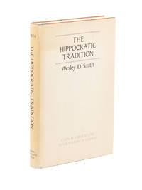 The Hippocratic Tradition by SMITH, WESLEY D - 1979