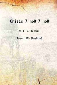 Crisis Volume 7 no8 1910