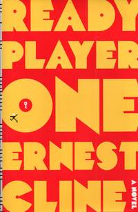 Ready Player One by Cline, Ernest - 2011