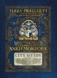 The Compleat Ankh-Morpork by Terry Pratchett - 2014