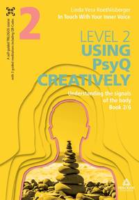 In Touch With Your Inner Voice LEVEL 2:Book 2/6: Understanding the signals of the body