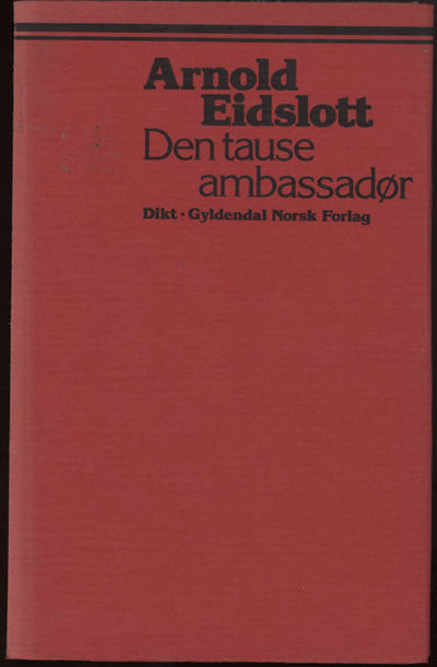 Den tause ambasadør. Dikt