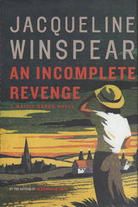 AN INCOMPLETE REVENGE. by Jacqueline Winspear - Signed First Edition - (2008.) - from Bookfever.com, IOBA (SKU: 58231)
