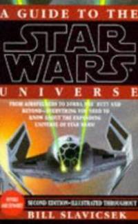 Guide to the star wars universe by Slavicsek Bill - 1995