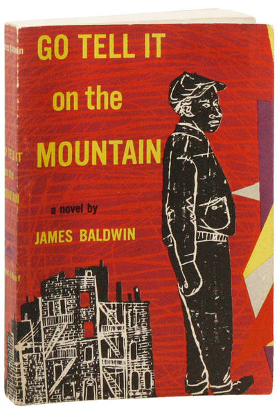 go tell it on the mountain by james baldwin essays A short summary of james baldwin's go tell it on the mountain this free synopsis covers all the crucial plot points of go tell it on the mountain essay help by. go tell it on the mountain by james baldwin essays A short summary of james baldwin's go tell it on the mountain this free synopsis covers all the crucial plot points of go tell it on the mountain essay help by.