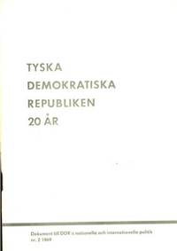 Tyska demokratiska republiken 20 år. Dokument…