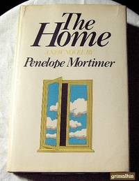 The Home by Mortimer, Penelope - 1971