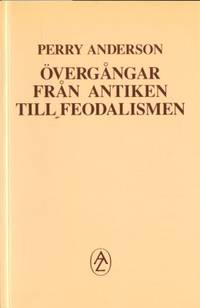 Övergångar från antiken till feodalismen.