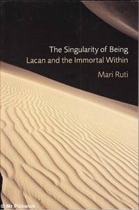image of The Singularity of Being Lacan and the Immortal Within