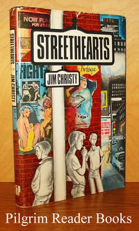 Streethearts. by Jim Christy - First Edition - 1981 - from Pilgrim Reader Books - IOBA (SKU: 29024)