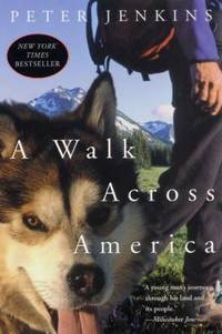 A Walk Across America by Peter Jenkins - 2001