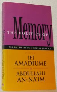 The Politics of Memory. Truth, healing & social…
