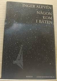 Någon kom i båten. Roman.