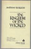 The Kingdom of the Wicked (Uncorrected Advance Proofs)