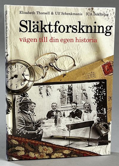 Släktforskning - vägen till din egen historia. I…