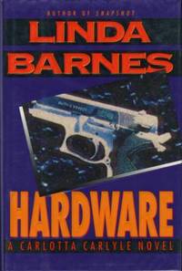 Hardware by Linda Barnes - 1995