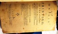 THE ORIGIN OF PRINTING: IN TWO ESSAYS: I. THE SUBSTANCE OF DR. MIDDLETON&#039;S DISSERTATION ON THE ORIGIN OF PRINTING IN ENGLAND. II. MR. MEERMAN&#039;S ACCOUNT OF THE FIRST INVENTION OF THE ART with AN APPENDIX TO THE FIRST EDITION OF THE ORIGIN OF PRINTING CONTAINING THE ADDITIONAL REMARKS WHICH HAVE BEEN INSERTED IN THE SECOND EDITION with SUPPLEMENT TO THE ORIGIN OF PRINTING by [BOWYER, William] - 1774 and 1776 and 1781