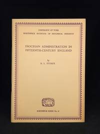Diocesan Administration in Fifteenth-Century England (Series: Borthwick Papers 16.) by R.L Storey - Paperback - from Burton Lysecki Books, ABAC/ILAB (SKU: 152019)