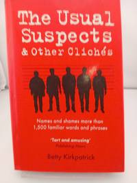 The Usual Suspects & Other Cliches