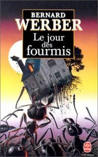 Le Jour Des Fourmis (Le Livre de Poche) (French Edition)