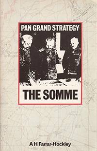 The Somme (Grand Strategy S.) by Farrar-Hockley, Anthony