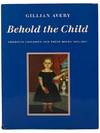 Behold the Child: American Children and Their Books, 1621-1922