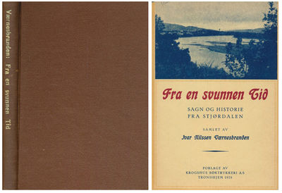 Fra en svunnen Tid. Sagn og historie fra…