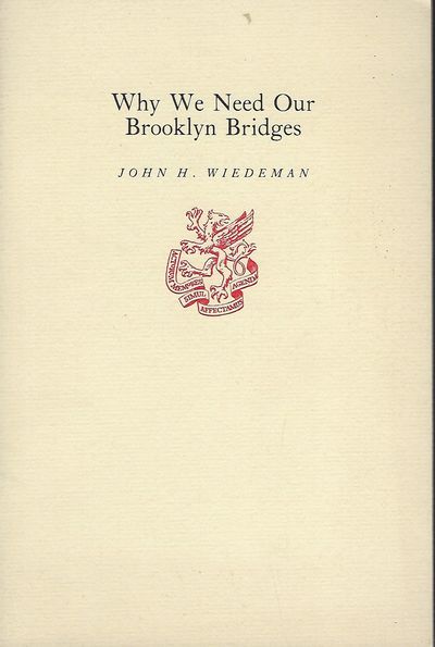 WHY WE NEED OUR BROOKLYN BRIDGES