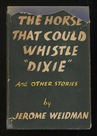 The Horse that could Whistle "Dixie" and Other Stories