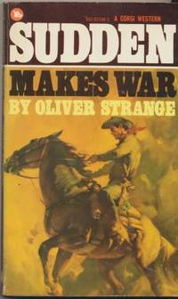 SUDDEN MAKES WAR by Strange Oliver - 1969