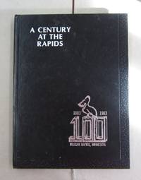 image of A Century at the Rapids Pelican Rapids, Minnesota