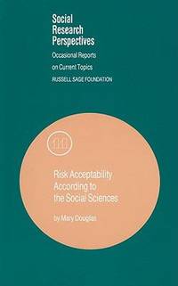 Risk Acceptability According to the Social Sciences