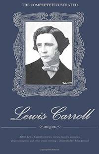 Complete Illustrated Lewis Carroll (Wordsworth Library Collection)