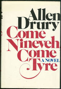 COME NINEVEH, COME TYRE The Presidency of Edward M. Jason