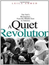 A Quiet Revolution: The Veil's Resurgence from the Middle East to America