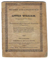 cover of The History and Adventures of Little William, a Companion of Little Eliza; Illustrated with a series of Elegant Figures