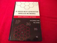 image of Ip-Based Next-Generation Wireless Networks: Systems, Architecture, and Protocols