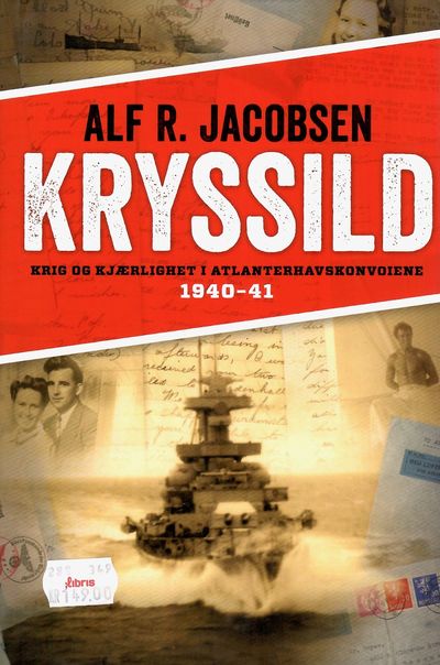 Kryssild. Krig og kjærlighet i…