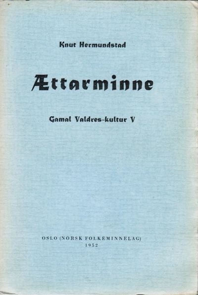 Ættarminne. Gamal Valdres-kultur V.